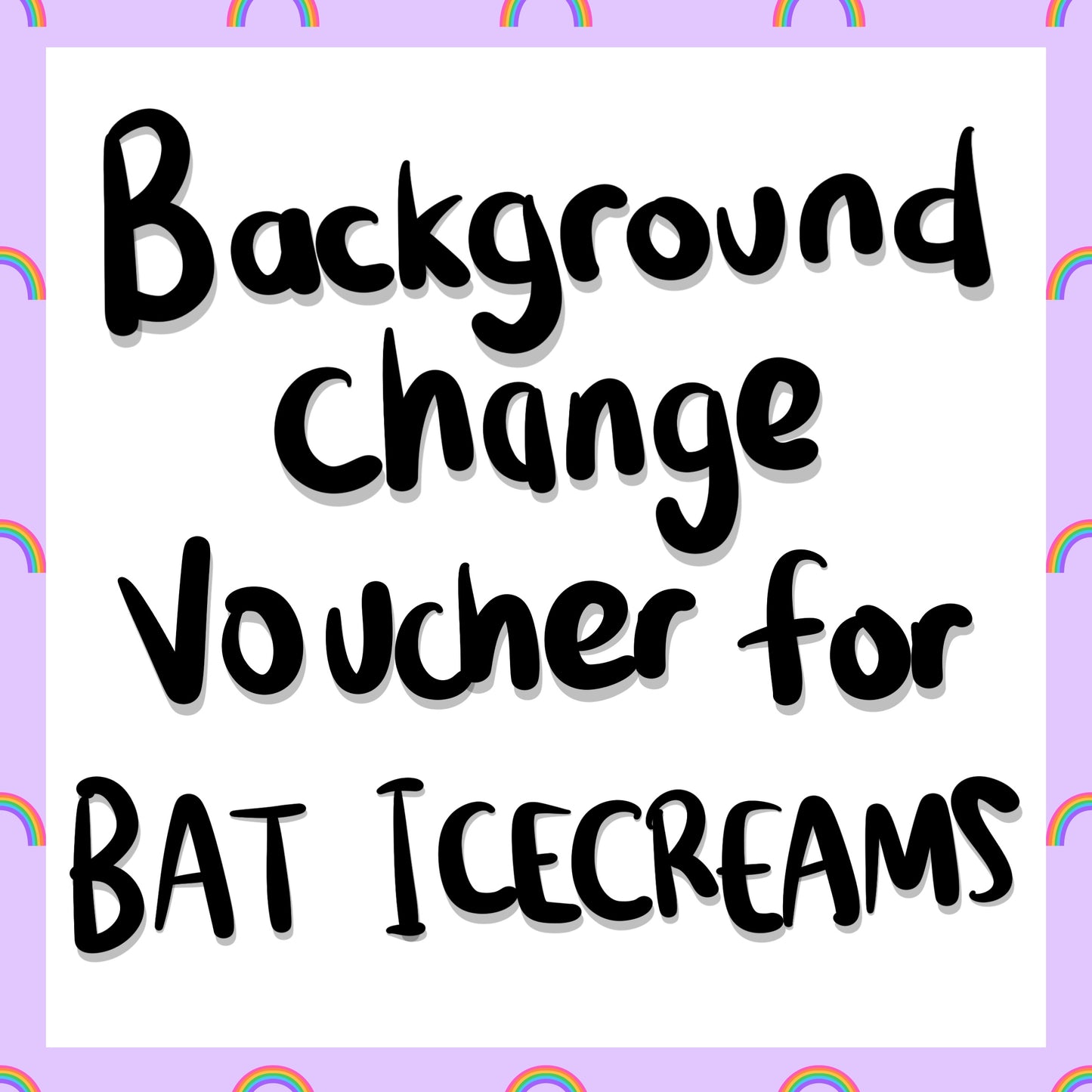 Bat ice creams
